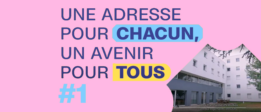 "Une adresse pour chacun, un avenir pour tous"