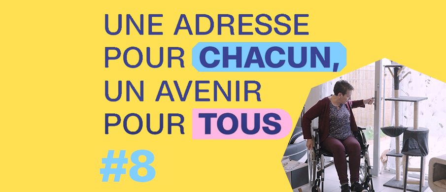 "Une adresse pour chacun, un avenir pour tous". Épisode 8 : une nouvelle vie grâce à 3F