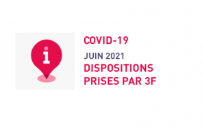 COVID-19, juin 2021 : mesures prises par 3F