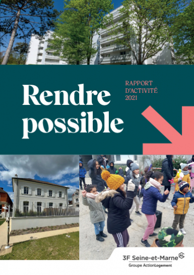 Rapport d'activité 2021 de 3F Seine-et-Marne