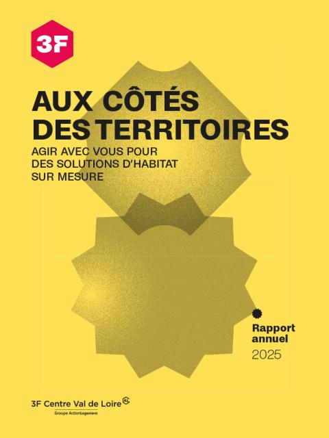 Rapport d'activité 2025 de 3F Centre Val de Loire
