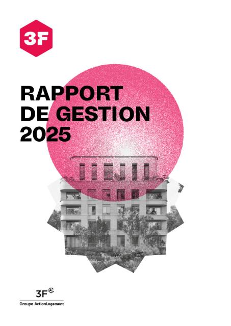 Rapport de gestion 2025 du Groupe 3F
